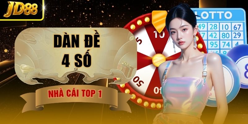 Dàn Đề 4 Số