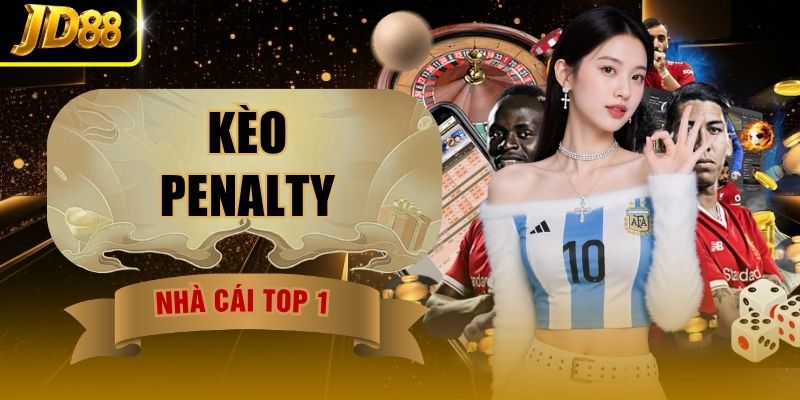 Kèo Penalty