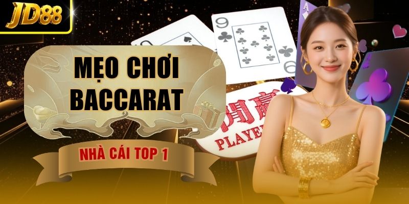 Mẹo Chơi Baccarat