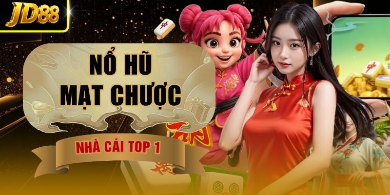Nổ Hũ Mạt Chược