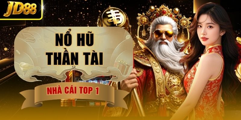 Nổ Hũ Thần Tài