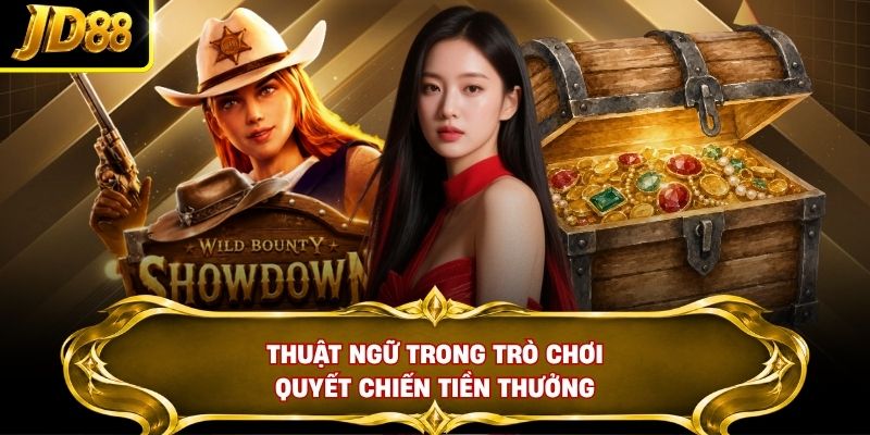 Thuật ngữ trong trò chơi Quyết Chiến Tiền Thưởng