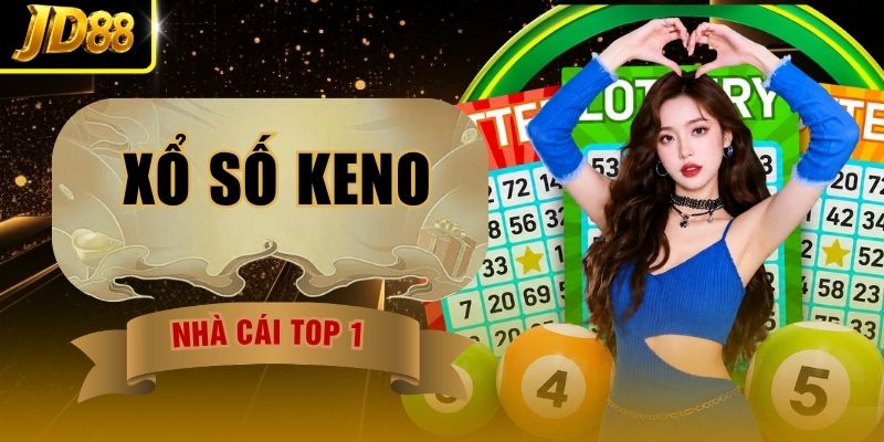 Xổ Số Keno